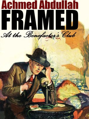 cover image of Framed at the Benefactor's Club